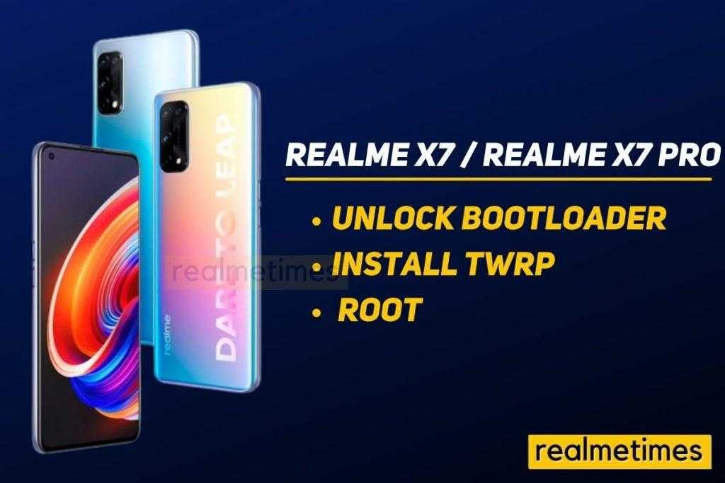 Realme X7 _ X7 Pro Unlock Bootloader TWRP Root