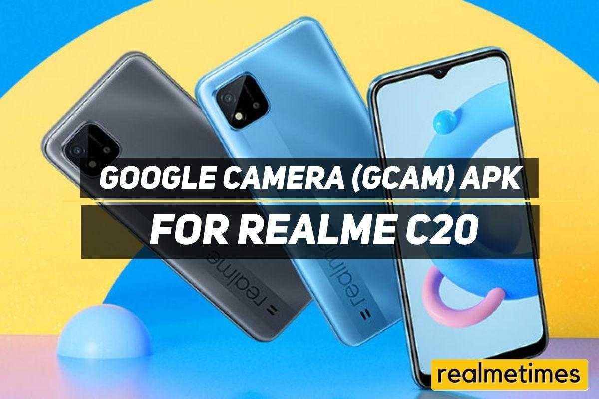 Realme C20 Google Camera