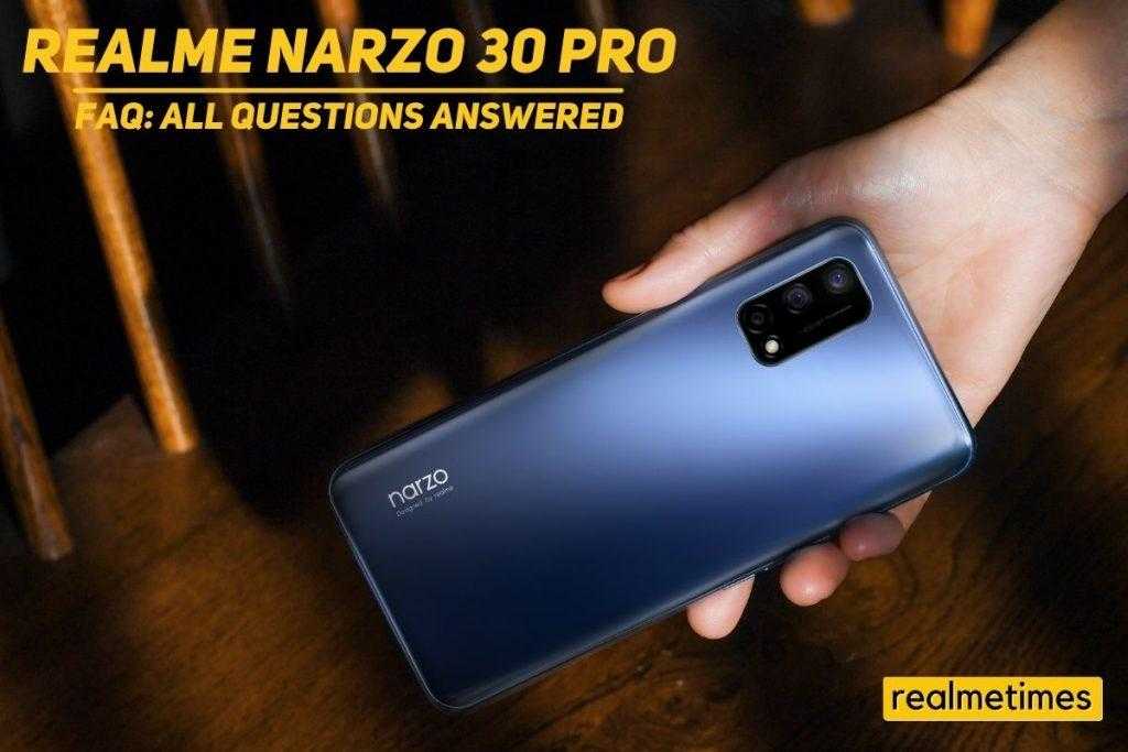 Realme Narzo 30 Pro FAQ