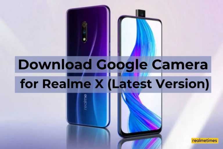 Download Google Camera for Realme X