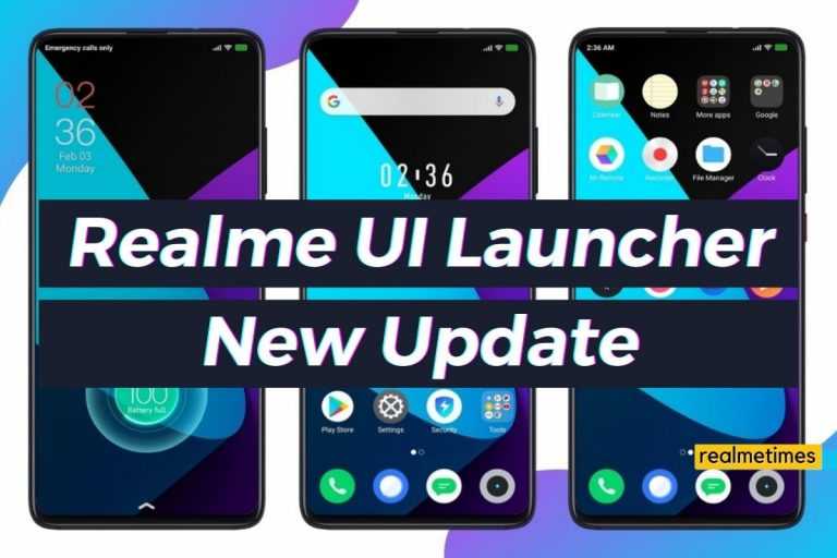 Realme UI Launcher New Update