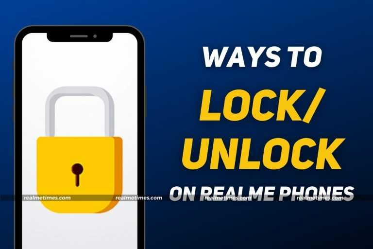 Ways to Lock Unlock Realme Phones