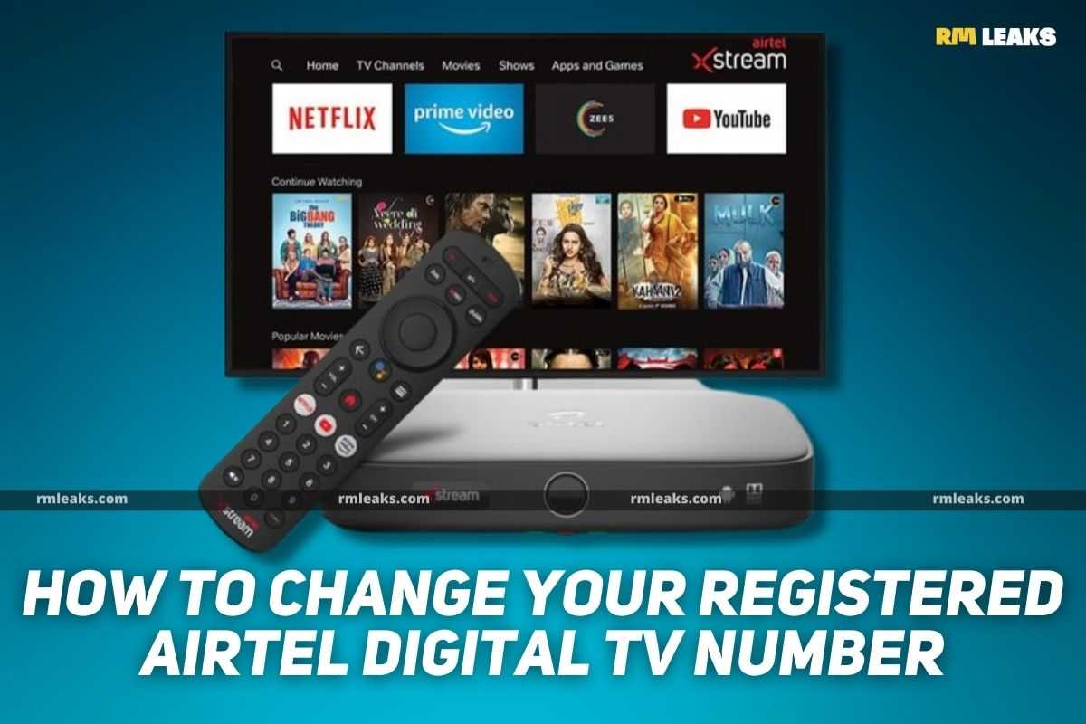 How to Change Your Airtel Digital TV Registered Mobile Number