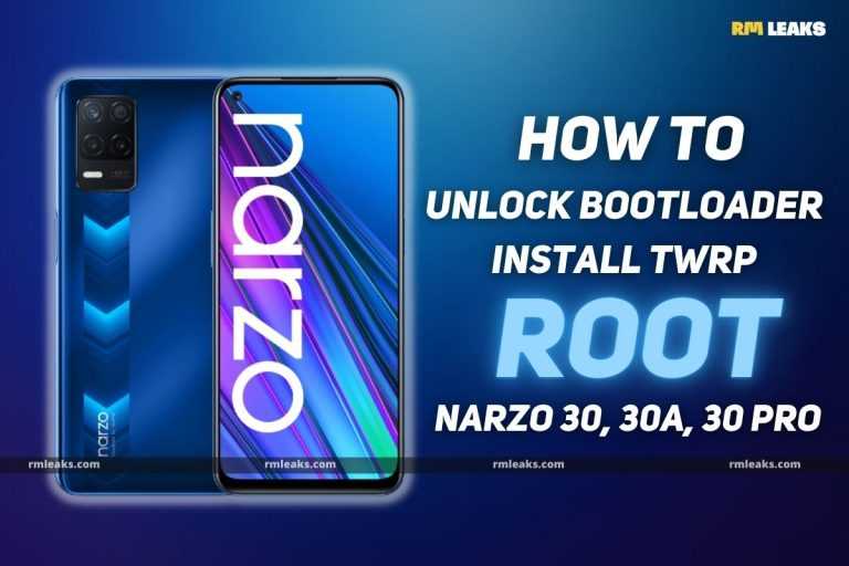 Unlock Bootloader, TWRP, Root Narzo 30 5g Series